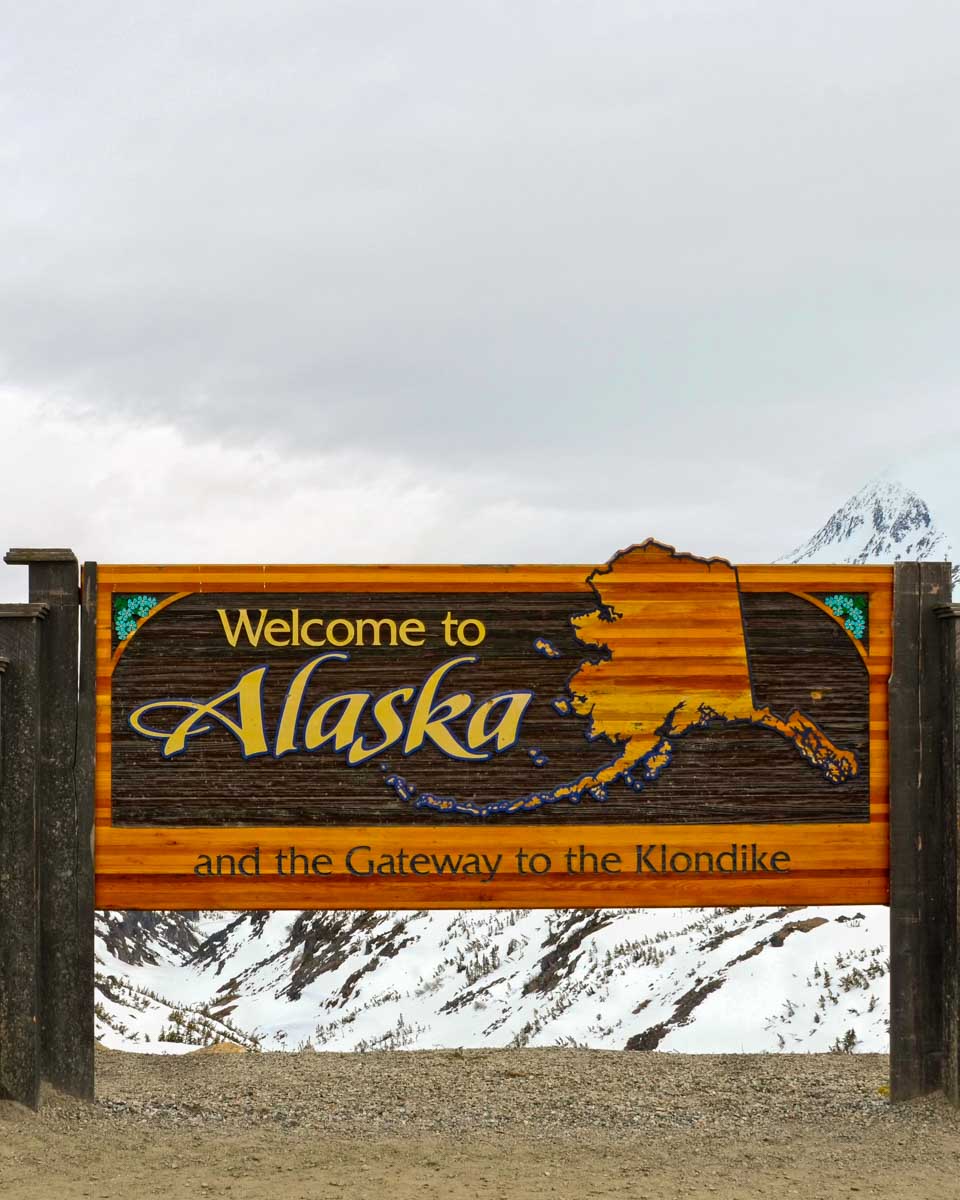 Welcome to Alaska sign seen on a tour from Skagway Alaska 1